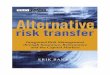 Alternative Risk Transfer - By Erik Banks, 2004