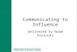 Communicating To Influence