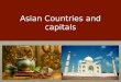 Asian Countries and Political Capitals