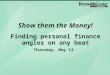 Day 4 - "Finding Personal Finance Angles on Any Beat"