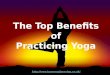 The top benefits of practicing yoga