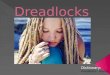 How to make dreadlocks