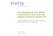 Investigating the 2030 framework and looking ahead towards phase IV