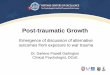 Post-traumatic Growth: Emergence of discussion of alternative outcomes from exposure to war trauma