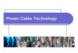 Power cable technology in cesc ltd