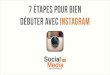 7 étapes pour bien débuter avec Instagram