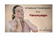 6 Natural Treatments for Fibromyalgia