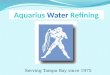Aquarius Water Refining