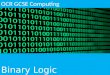 OCR GCSE Computing - Binary logic and Truth Tables