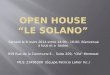 Open house: "Le Solano," style de vie inégalé