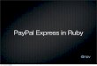 PayPal Express in Ruby