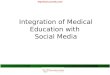 Integration of medical education with social media
