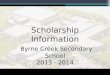 Scholarship Information Powerpoint 2013-2014