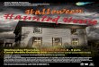 Haunted House, October 29-30