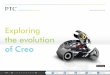 Exploring the Evolution of Creo