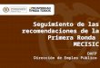 Seguimiento de las recomendaciones de la Primera Ronda MECISIC DAFP Dirección de Empleo Público