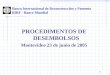 1 PROCEDIMENTOS DE DESEMBOLSOS Montevideo 23 de junio de 2005 Banco Internacional de Reconstrucción y Fomento BIRF - Banco Mundial