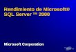 Rendimiento de Microsoft® SQL Server TM 2000 Microsoft Corporation