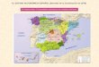 EL ESTADO AUTONÓMICO ESPAÑOL (derivado de la Constitución de 1978) En España existen 17 comunidades autónomas y dos ciudades autónomas
