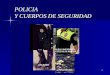 1 Y CUERPOS DE SEGURIDAD POLICIA Y CUERPOS DE SEGURIDAD COMPLEMENTOS GALA CALZADO NUEVA UNIFORMIDAD CASTILLA-LA MANCHA