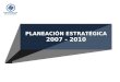 Ministerio de Comercio, Industria y Turismo República de Colombia PLANEACIÓN ESTRATÉGICA 2007 - 2010
