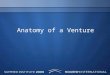 Anatomy Of A Venture