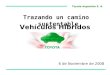 Toyota Argentina S. A. 6 de Noviembre de 2008 Vehículos Híbridos Trazando un camino sustentable