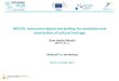 MOVIO: Interactive digital storytelling for mediation and valorisation of cultural heritage (Berlin, 8 Oct. 2013)
