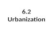 6.2 urbanization