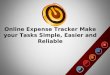 Online expense tracker make your tasks simple