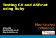 Testing C# and ASP.net using Ruby