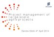 20140404 Project Management of Large Scale Agile Projects_Deirdre Giblin Ericsson