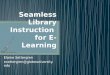 Seamless LI for E-Learning