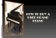 How to buy a used grand piano