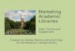 Marketing academic libraries