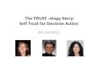 The TRUST -ology story for Association of Transformational Leaders  Oct 2013