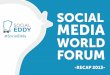 Social Media World Forum 2013 Recap (SMWF)
