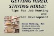 Getting Hired Staying Hired (For Metro At St1 Johns Univ Downtown Campus 6 16 09)   Final