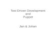 Test driven development_and_puppet-cfgmgmtcamp_eu-20140402