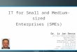 IT for Small and Medium-sized  Enterprises (SMEs)
