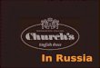 Enter strategy of Church's into Russian market