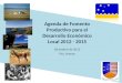 Agenda de Fomento Productivo para el Desarrollo Económico Local 2012 - 2015 Diciembre de 2012 Pta. Arenas
