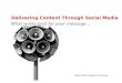 Delivering Branded Content through Social Media