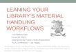 Leaning Your Library's Material Handling Workflows