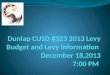12-18-13 Public Presentation on Finances, Budget & the Tax Levy