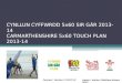Carmarthenshire Touch Plan | Cynllun Cyffwrdd Sir Gar 2013-14
