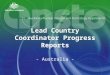 Australia - Lead Country Coordinator Progress Reports