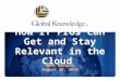 How IT Pros Can Get and Stay Relevant in the Cloud