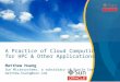 A Practice of Cloud Computing