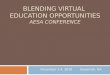 Blending Virtual Education Opportunities